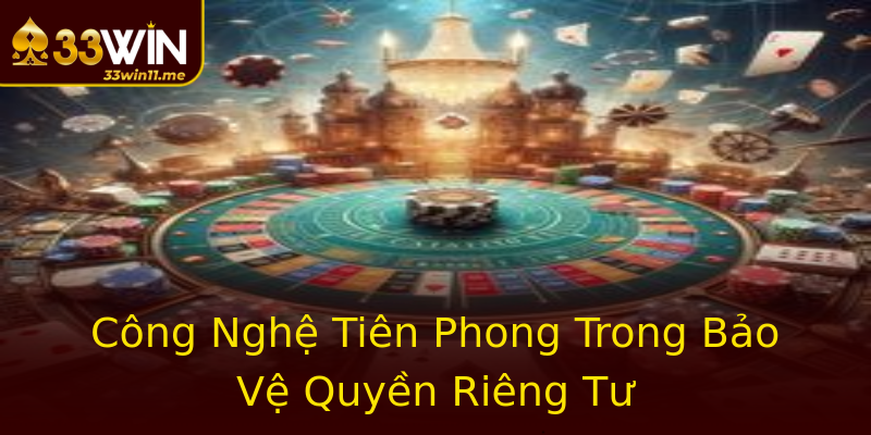 Công Nghệ Tiên Phong Trong Bảo Vệ Quyền Riêng Tư