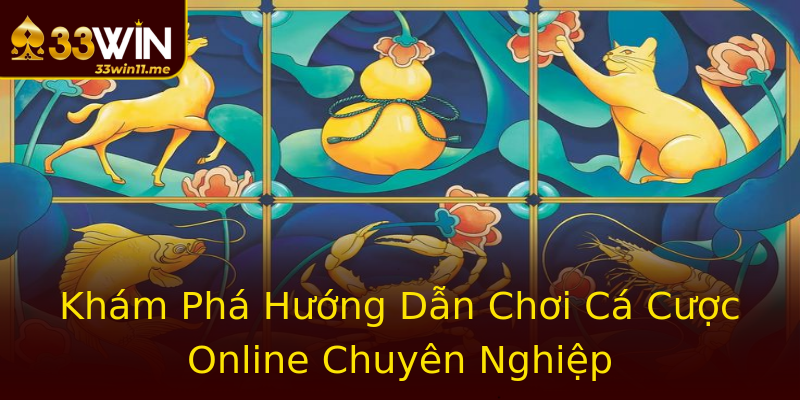 Khám Phá Hướng Dẫn Chơi Cá Cược Online Chuyên Nghiệp