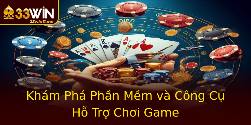 Khám Phá Phần Mềm và Công Cụ Hỗ Trợ Chơi Game Khám Phá Phần Mềm và Công Cụ Hỗ Trợ Chơi Game