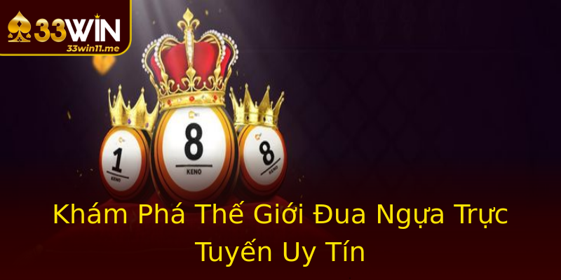 Khám Phá Thế Giới Đua Ngựa Trực Tuyến Uy Tín