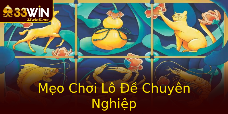 Mẹo Chơi Lô Đề Chuyên Nghiệp