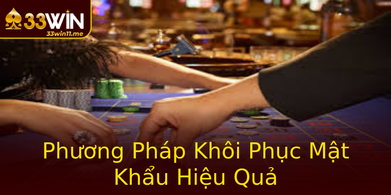 Phương Pháp Khôi Phục Mật Khẩu Hiệu Quả